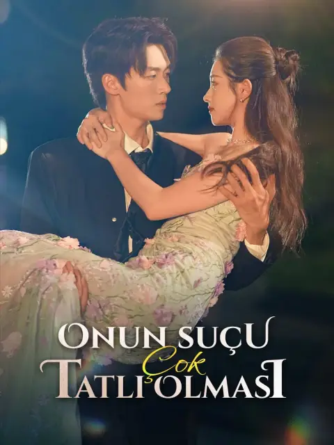 Onun Suçu Çok Tatlı Olması