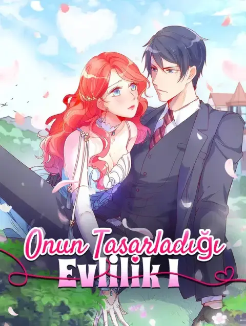 Onun Tasarladığı Evlilik I