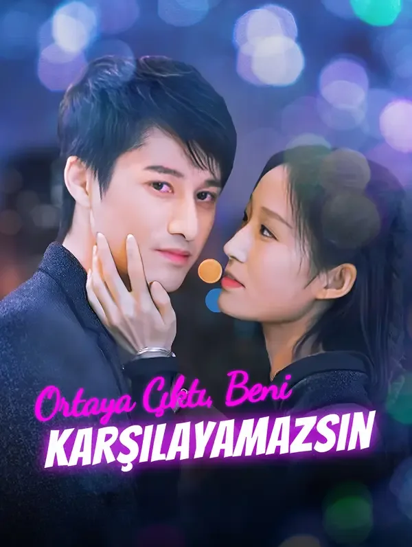Ortaya Çıktı, Beni Karşılayamazsın