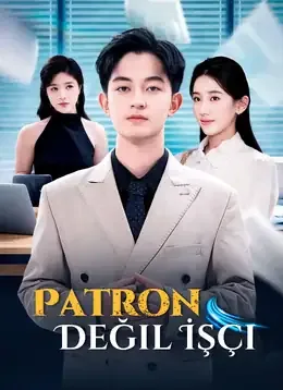 Patron Değil, İşçi (Dublajlı