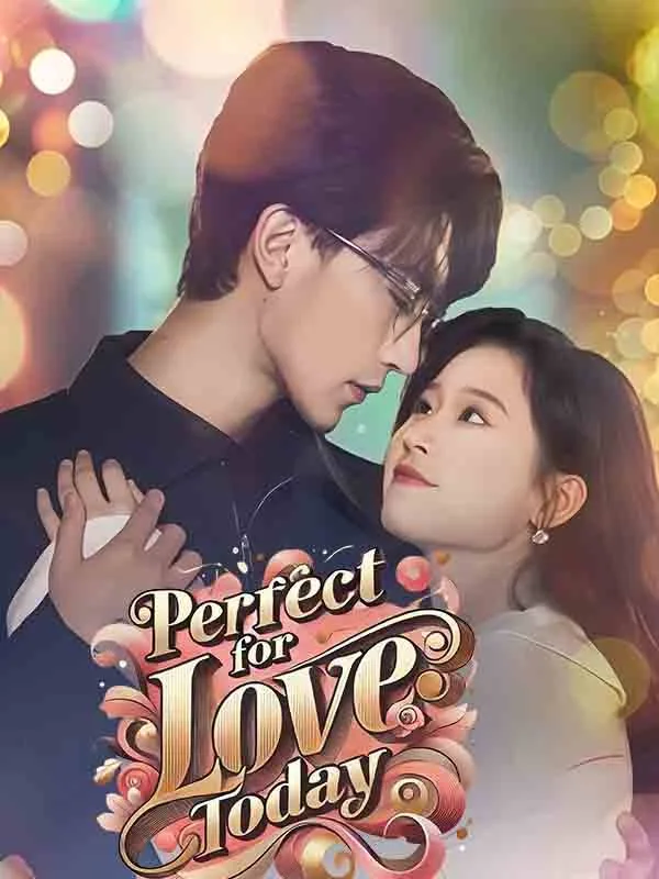 Perfect for Love Today