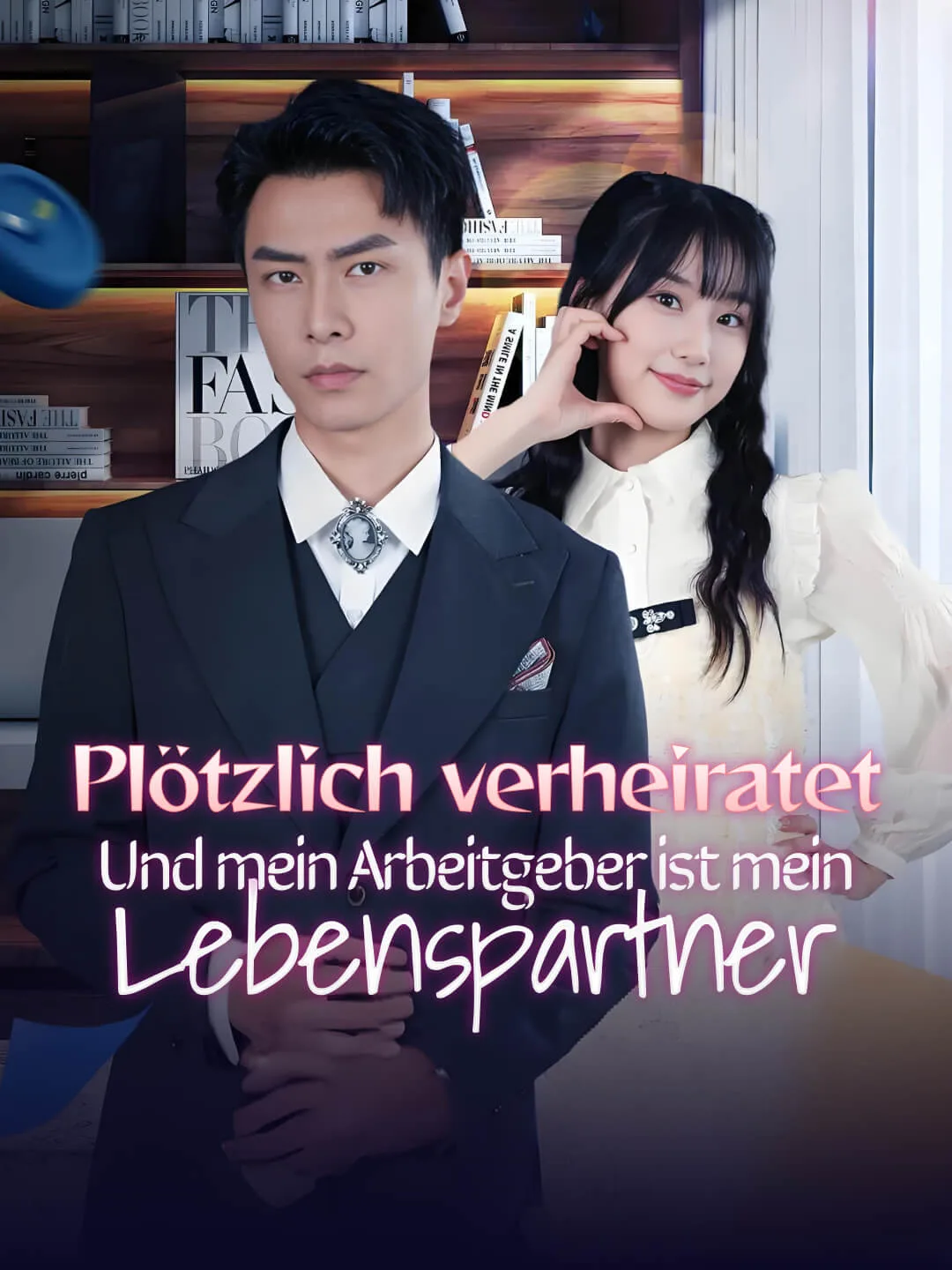 Plötzlich verheiratet - Und mein Arbeitgeber ist mein Lebenspartner