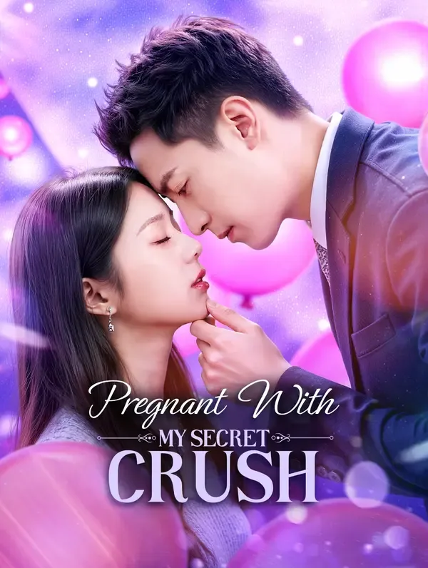 Pregnant With My Secret Crush (Dubbed)