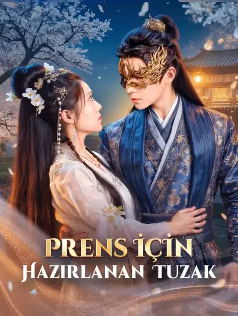 Prens İçin Hazırlanan Tuzak