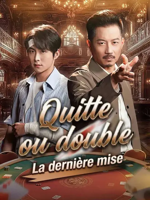Quitte ou double: La dernière mise