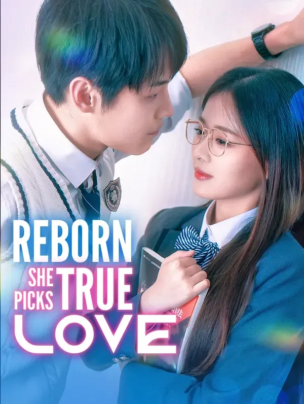 Reborn, She Picks True Love (Dubbed)