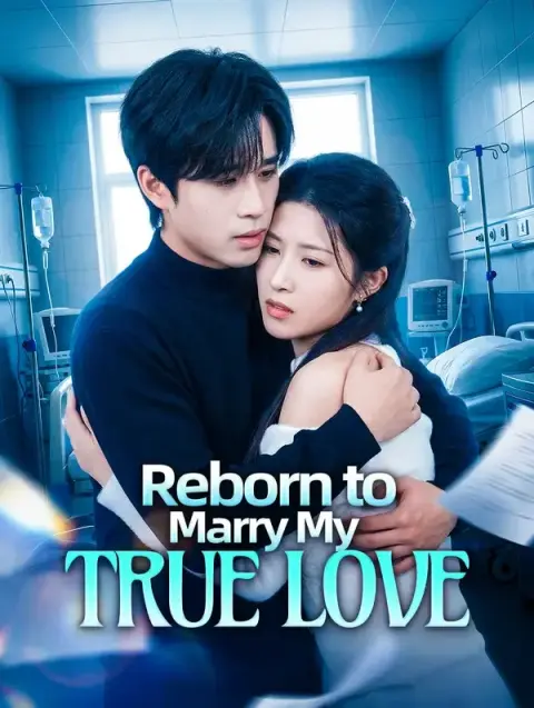 Reborn to Marry My True Love(Dubbed