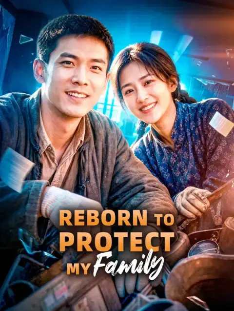 Reborn To Protect My Family