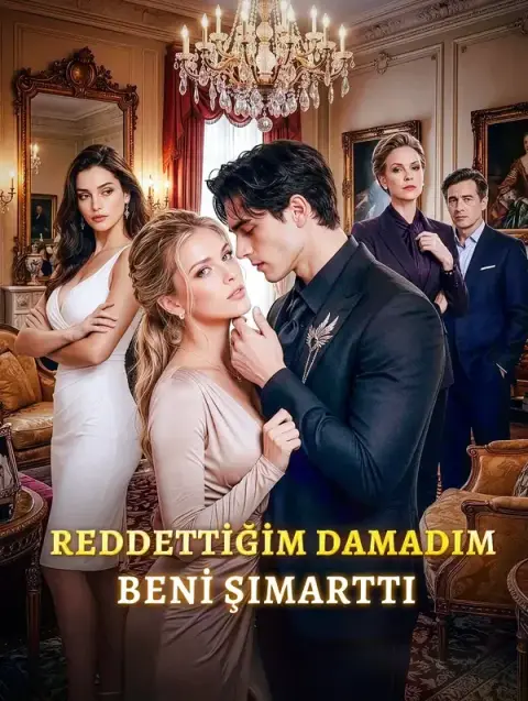 REDDETTİĞİM DAMADIM BENİ ŞIMARTTI