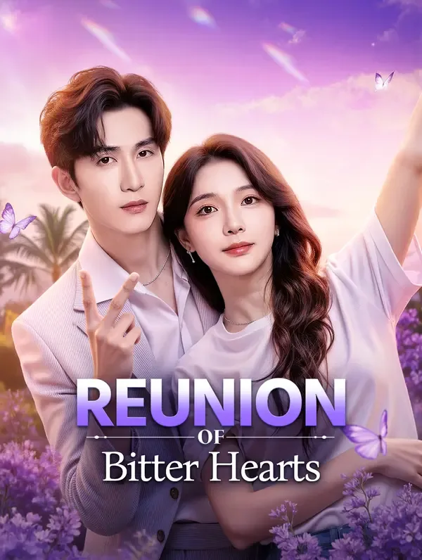 Reunion of Bitter Hearts (Dubbed)