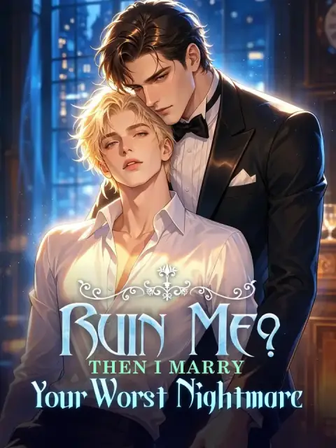 Ruin Me? Then I Marry Your Worst Nightmare - Full İzle (Tüm Bölümler Tek Parça)