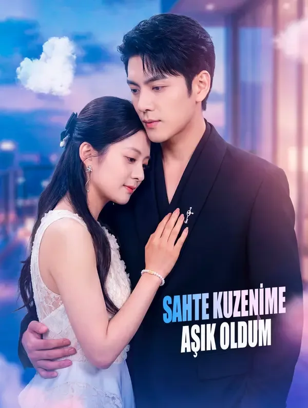 SAHTE KUZENİME AŞIK OLDUM