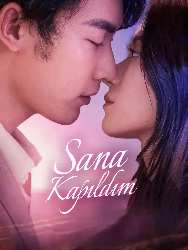 Sana Kapıldım (Dublajlı)