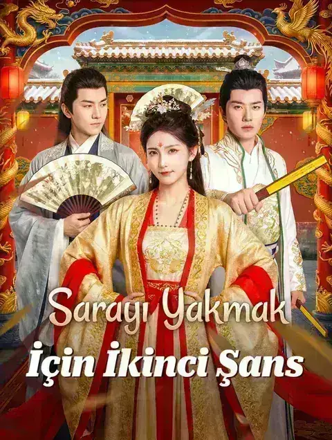 Sarayı Yakmak İçin İkinci Şans