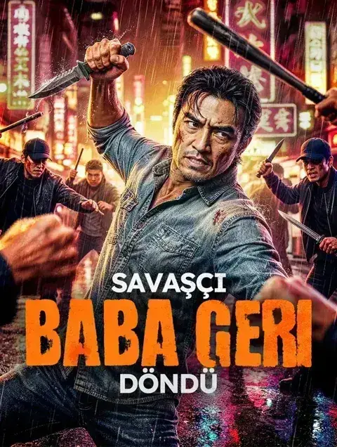 Savaşçı Baba Geri Döndü