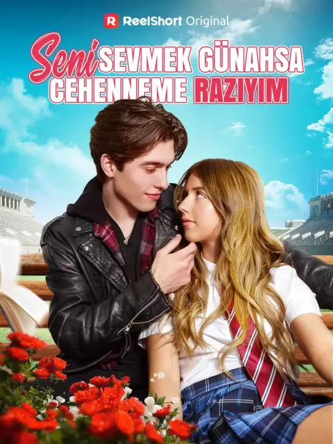 Seni Sevmek Günahsa, Cehenneme Razıyım