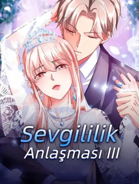 Sevgililik Anlaşması III