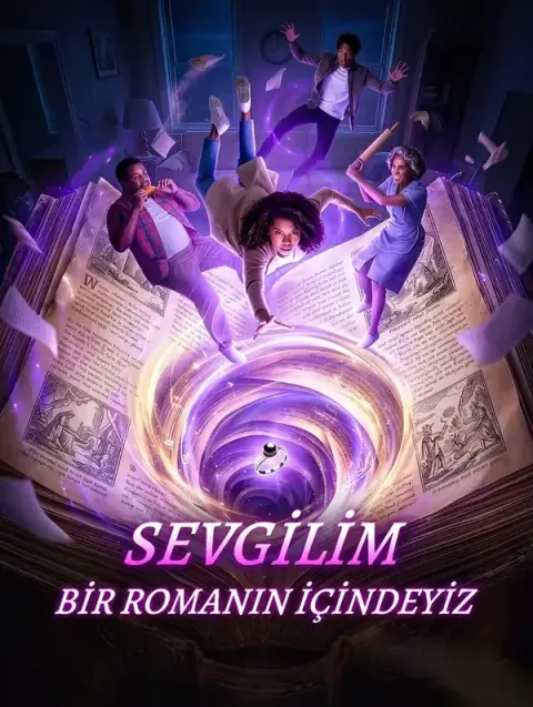 SEVGİLİM, BİR ROMANIN İÇİNDEYİZ