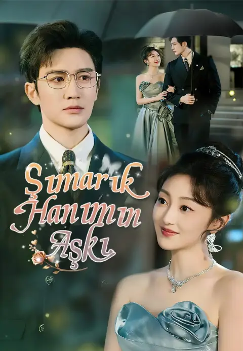 Şımarık Hanımın Die Liebe Von