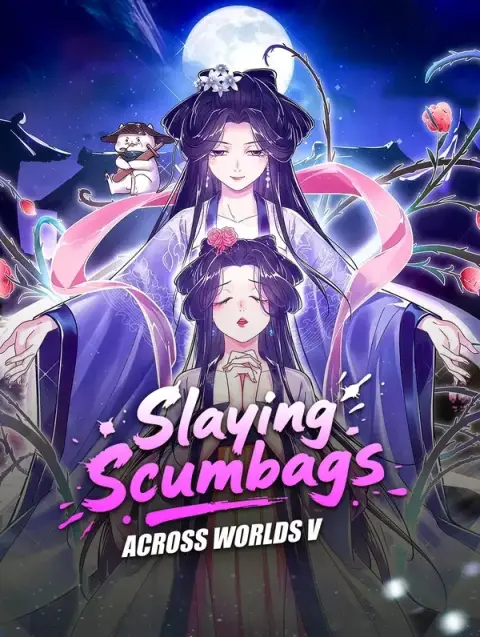 Slaying Scumbags Across Worlds V