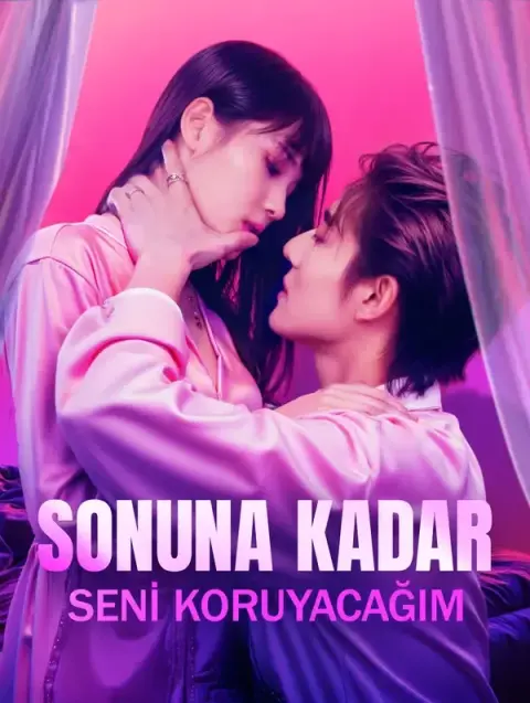 Sonuna Kadar Seni Koruyacağım (Dublajlı)
