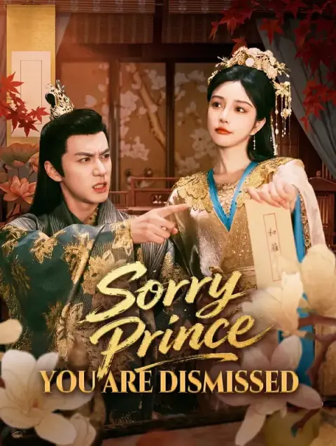 Sorry Prince, You Are Dismissed(Dubbed