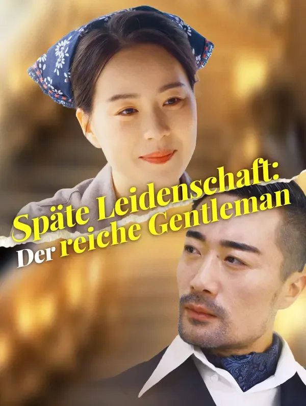 Späte Leidenschaft: Der reiche Gentleman