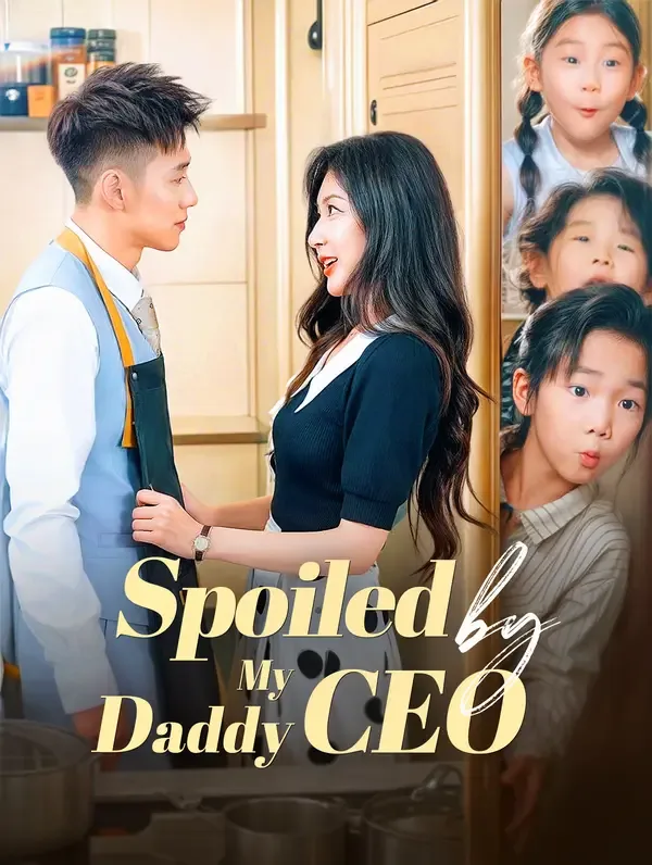 Spoiled by My Daddy CEO(Dubbed