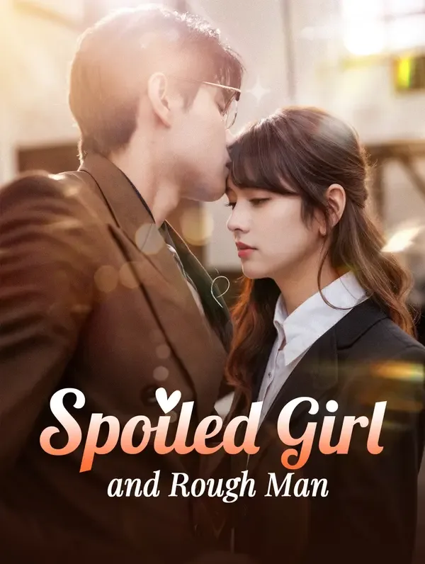 Spoiled Girl and Rough Man(Dubbed