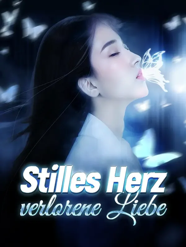 Stilles Herz, verlorene Liebe