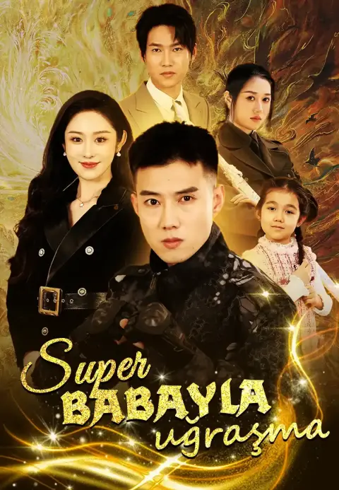 Super babayla uğraşma