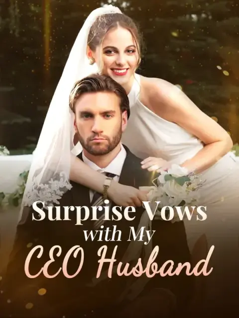Surprise Vows with My CEO Husband