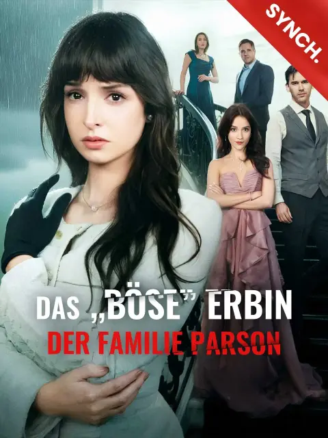 Synchron]Das „böse” Erbin der Familie Parson