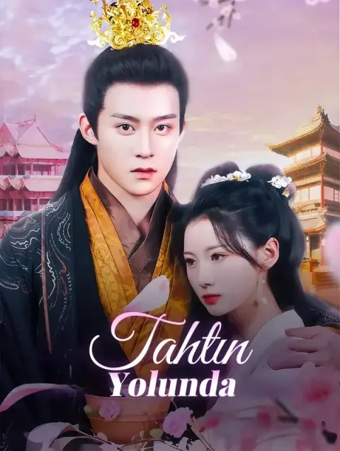 Tahtın Yolunda