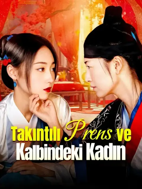 Takıntılı Prens ve Kalbindeki Kadın