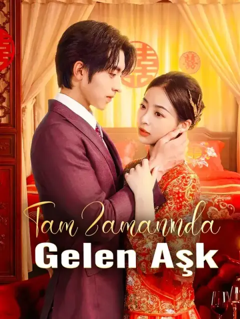 Tam Zamanında Gelen Aşk
