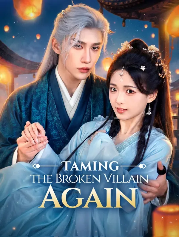 Taming the Broken Villain Again (Dubbed)
