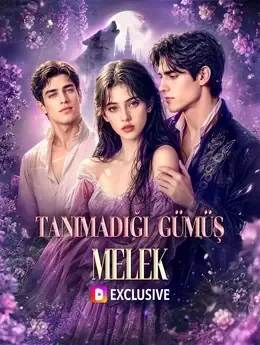 TANIMADIĞI GÜMÜŞ MELEK