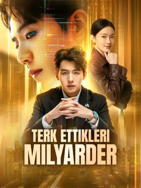 Terk Ettikleri Milyarder (Dublajlı)