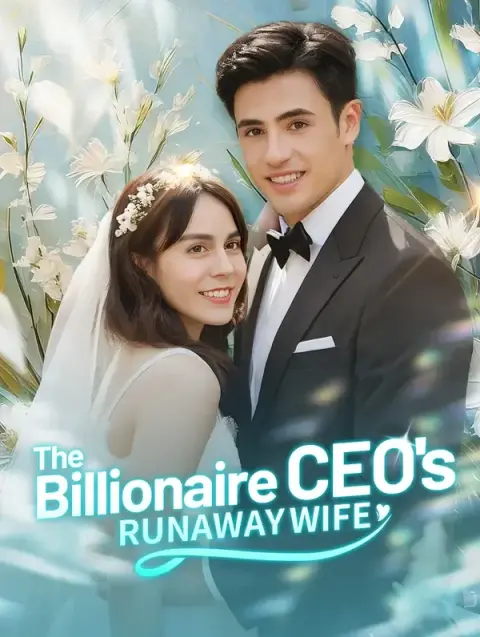 The Billionaire CEO's Runaway Wife