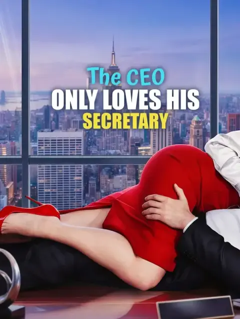 The CEO Only Loves His Secretary