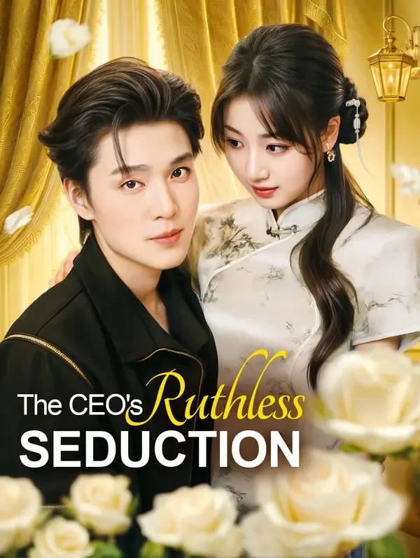 The CEO's Ruthless Seduction(Dubbed