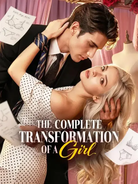 The Complete Transformation of a Girl