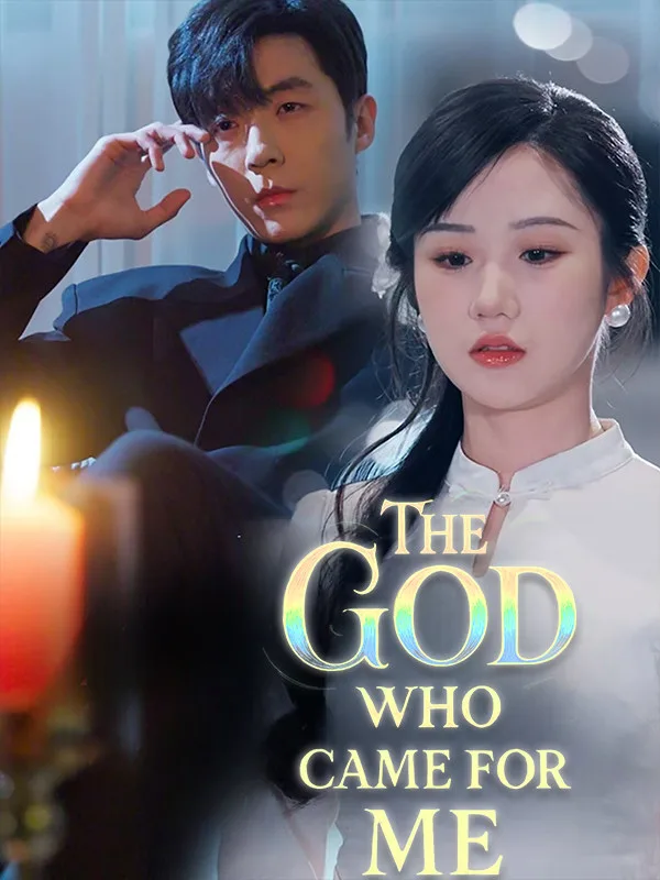 The God Who Came for Me