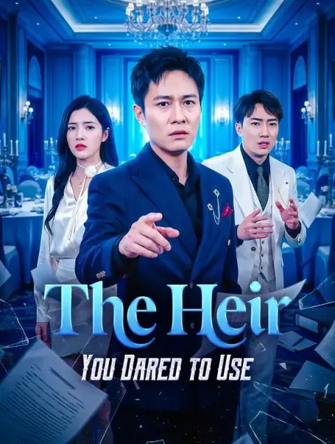 The Heir You Dared to Use (Dubbed)