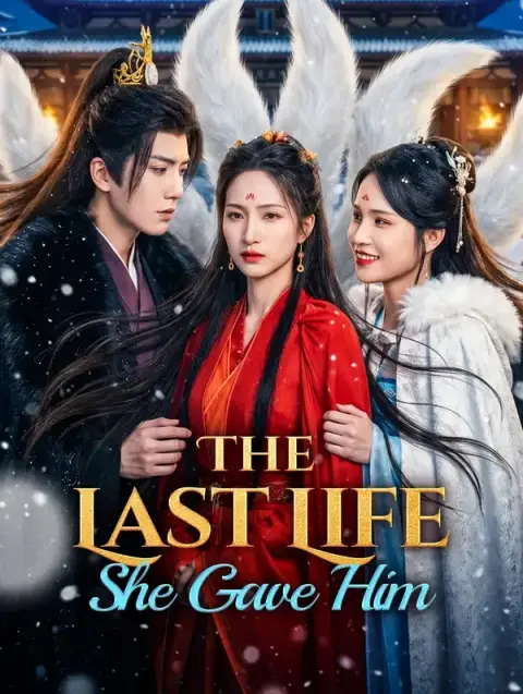 The Last Life She Gave Him(Dubbed