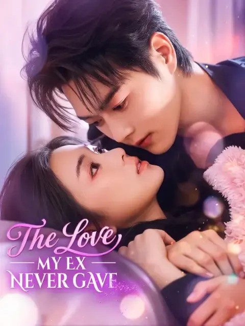 The Love My Ex Never Gave(Dubbed