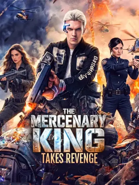 The Mercenary King Takes Revenge