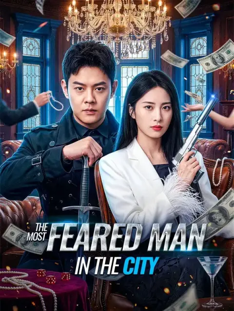 The Most Feared Man in the City(Dubbed