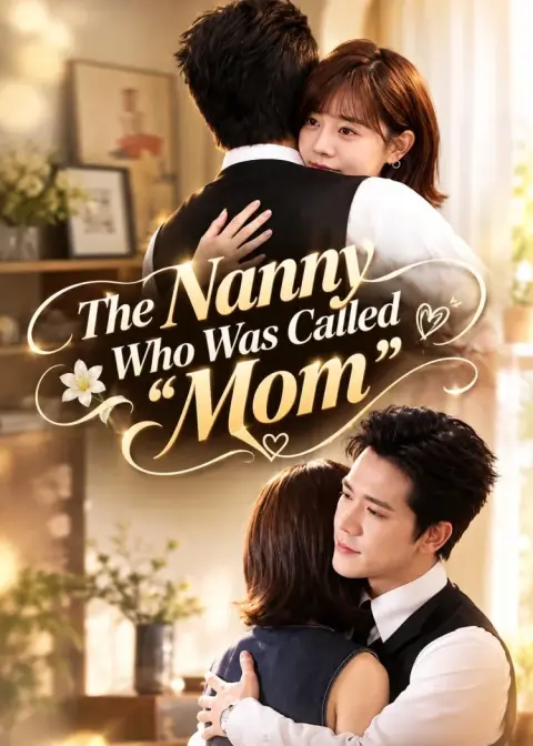The Nanny Who Was Called "Mom"